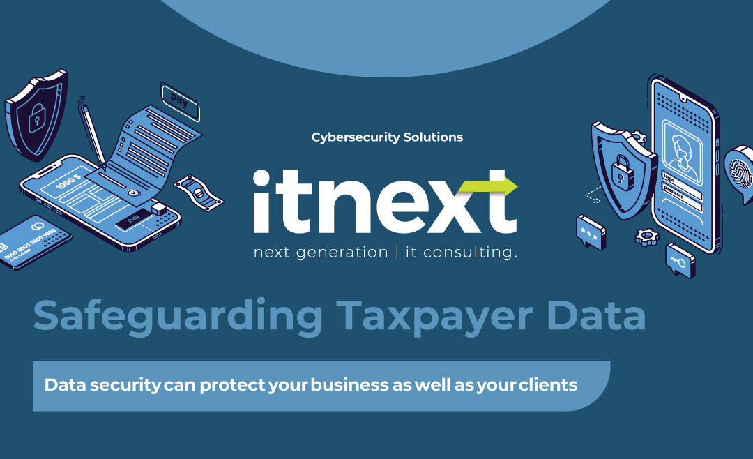 Safeguarding Taxpayer Data
